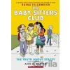 The Truth about Stacey: A Graphic Novel the Baby-Sitters Club #2 Martin Ann M.