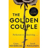 The Golden Couple - Hendricks, Sarah Pekkanen Greer