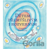 Dětem přemýšlivým i rozverným - Kristýna Farkašová