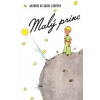 Malý princ - Antoine de Saint-Exupéry