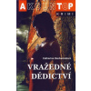 Vražedné dědictví - Catherine Dashwoodová