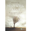 Tělo sčítá rány - Bessel van der Kolk - online doručenie