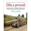 Děla a pevnosti 1919-1945 (Vladimír Francev, Vladimír Kupka)