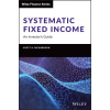 Systematic Fixed Income: An Investor's Guide (Scott Richardson)(Pevná)