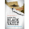 Inside The Black Vault (Greenewald,Robert Jordan,John)(Brožovaná)
