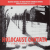 HOLOCAUST CANTATA: Songs from the camps (CD)