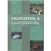 Ekonomika pre 3. ročník ŠO TIS - Mokoš Ondrej, Hrivíková Andrea, Szalaiová Erika, Čerťanská Dagmar
