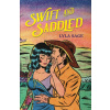 Swift and Saddled