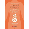 Zdravá střeva, zdravý život - Chraňte si centrum svého zdraví - Vollmer Joachim Bernd