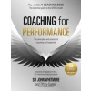 Coaching for Performance, 6th edition - Sir John Whitmore, Tiffany Gaskell, John Murray Press