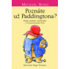 Poznáte už Paddingtona?