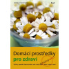 Domácí prostředky pro zdraví - Heike Kovács