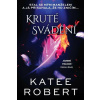Kruté svádění - Robert Katee