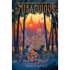 The Miraculous - Jess Redman