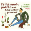 Čepelka Miloň - Příliš mnoho pohřbů aneb Když květiny mluví [CD]
