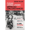 Clean Living Under Difficult Circumstances