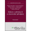Zákon o advokacii a stavovské předpisy - Daniela Kovářová, Karel Havlíček, Robert Němec, Tomáš Sokol, Jan Syka, David ...