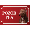 Americký pitbullteriér - Kovová tabuľka POZOR PES