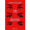 Tři sestry - Poggioli Laura
