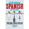 Learn Medical Spanish in 100 Days