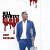 BURNSIDE, KENT - HILL COUNTRY BLOOD (1LP)