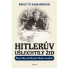 Hitlerův ušlechtilý Žid