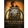 Cyril a Metoděj – Apoštolové Slovanů DVD
