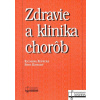 Zdravie a klinika chorôb - Katarína Kopecká