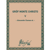 Gróf Monte Christo V