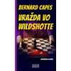 Vražda vo Wildshotte - Bernard Capes