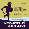 František Pavlíček: Nesmrtelný Achilleus