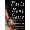 Raise Your Voice (Vendera Jaime J.)