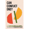 Can Conflict End? - Jiddu Krishnamurti