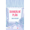 Skandální plán - Jana Krobová, Johana Kral