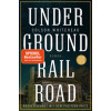 Underground Railroad (Colson Whitehead,Nikolaus Stingl)(Brožovaná)