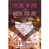 Falling in Love with Where You Are