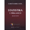Statistika v příkladech - Luboš Marek a kolektív