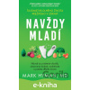 E-kniha Navždy mladí - Mark Hyman