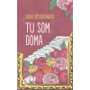 Tu som doma