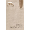 Smutný vítěz - Jiří Kárnet