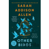 Other Birds - Sarah Addison Allen