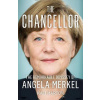 The Chancellor : The Remarkable Odyssey of Angela Merkel