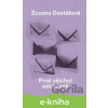 E-kniha Proč všichni odcházejí - Zuzana Dostálová