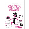 Kdo štěká, nekouše