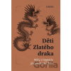 Děti Zlatého draka - Mýty a legendy jihovýchodní Asie