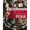 The Story of Hungarian Folk