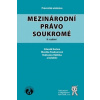 Mezinárodní právo soukromé 8 vydání - Kučera Zdeněk Pauknerová Monika Růžička Květoslav a kolektiv