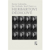Herbartovi dědicové - Xavier Galmiche, Svoboda Jan, Josef Zumr