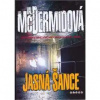 Jasná šance - Val McDermidová
