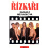 Řízkaři - 4. vydání - Barbara Nesvadbová